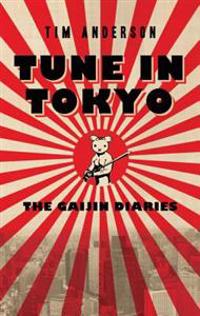Tune in Tokyo: The Gaijin Diaries