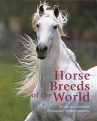 Horse Breeds of the World