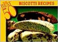 Biscotti Recipes