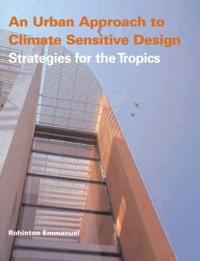 An Urban Approach to Climate-Sensitive Design