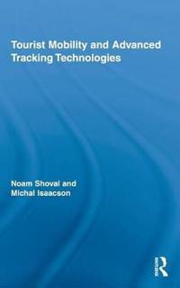 Tourist Mobility and Advanced Tracking Technologies