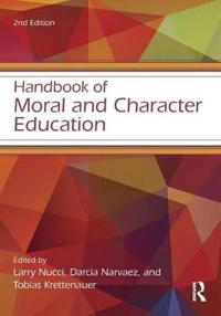 Handbook of Moral and Character Education