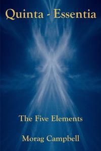 Quinta Essentia - The Five Elements