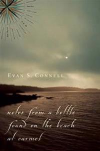 Notes from a Bottle Found on the Beach at Carmel