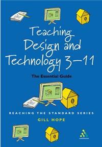 Teaching Design and Technology 3 - 11