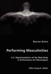 Performing Masculinities