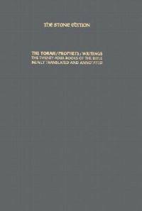 The Stone Edition Tanach - Black : the Torch - Prophets - Writings : the