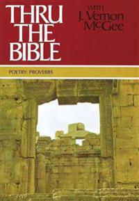 Proverbs Through Malachi