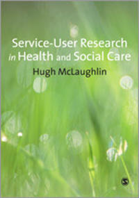 Service User Research in Health and Social Care