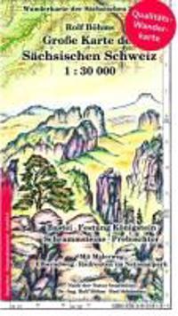 Große Karte der Sächsischen Schweiz 1 : 30 000. Regenfest