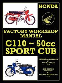Honda Motorcycles Workshop Manual C110 1962-1969
