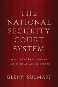 The National Security Court System