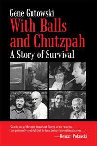 With Balls and Chutzpah