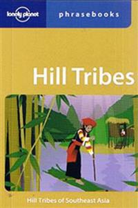 Lonely Planet Hill Tribes Phrasebook