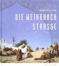 Die Weihrauchstrasse