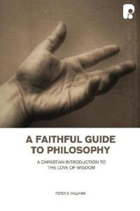 Faithful Guide to Philosophy