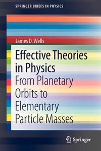 Effective Theories in Physics