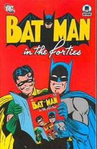 Batman in the Forties