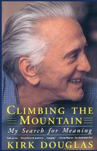 Climbing the Mountain: My Search for Meaning