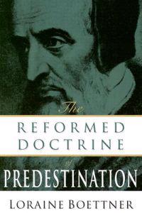 Reformed Doctrine of Predestination