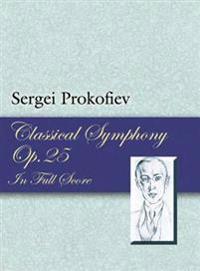 Classical Symphony, Opus 25 in Full Score
