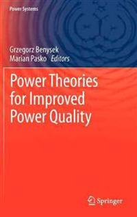 Power Theories for Improved Power Quality