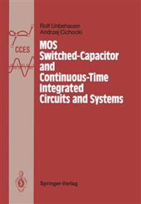 MOS Switched-Capacitor and Continuous-time Integrated Circuits and Systems