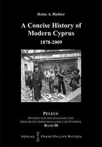 A Concise History of Modern Cyprus: 1878-2009