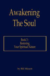 Awakening the Soul, Book 3