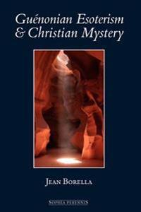 Gutnonian Esoterism And Christian Mystery