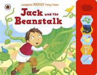 Jack and the Beanstalk: Ladybird Noisy Fairytales