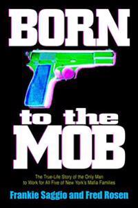 Born to the Mob