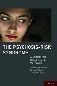 The Psychosis-Risk Syndrome