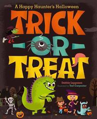 Trick-Or-Treat: A Happy Haunter's Halloween