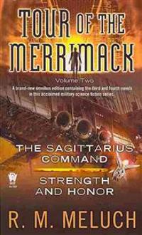 Tour of the Merrimack, Volume Two: The Sagittarius Command/Strength and Honor