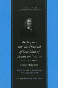Inquiry into the Original of Our Ideas of Beauty and Virtue