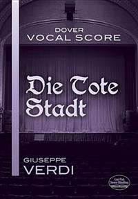 Die Tote Stadt Vocal Score