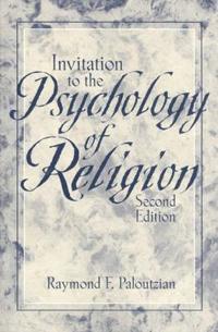 Invitation to the Psychology of Religion