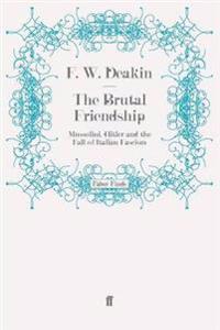 The Brutal Friendship