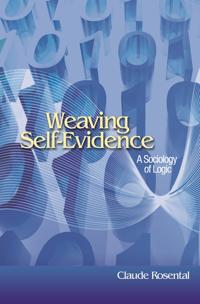 Weaving Self-Evidence