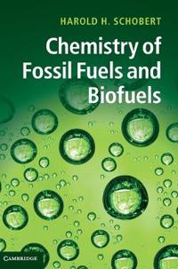 Chemistry of Fossil Fuels and Biofuels