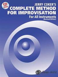 Complete Method for Improvisation for All Instruments: Book & CD