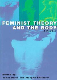 Feminist Theory and the Body