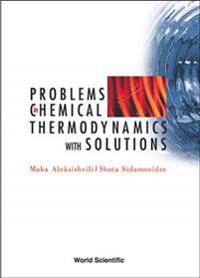 Problems in Chemical Thermodynamics, with Solutions