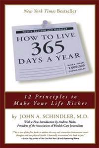 How to Live 365 Days a Year