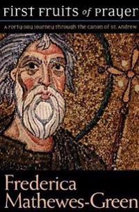 First Fruits of Prayer