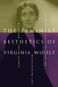 The Feminist Aesthetics of Virginia Woolf