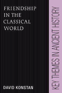 Friendship in the Classical World