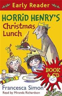 Horrid Henry's Christmas Lunch