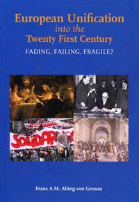 European Unification into the Twenty First Century